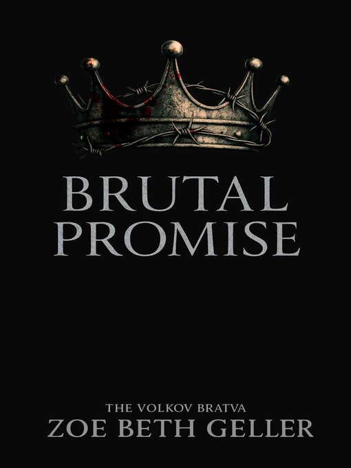 Title details for Brutal Promise by Zoe Beth Geller - Available